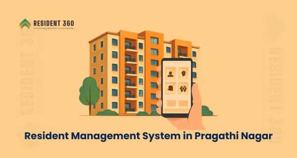 Resident Management System in Pragathi Nagar for Apartments & Gated Communities