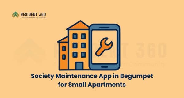 Best Society Maintenance App in Begumpet for Small Apartments