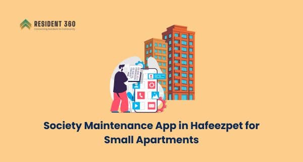 Best Society Maintenance App in Himayat Nagar for Small Apartments