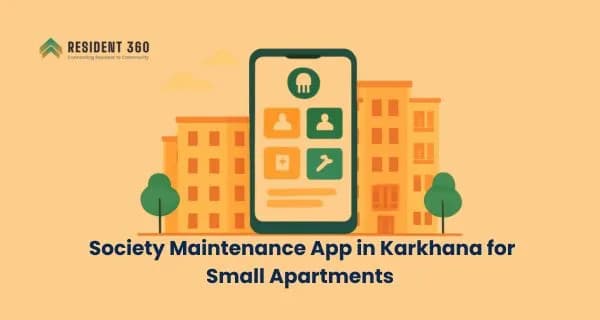 Best Society Maintenance App in Karkhana for Small Apartments