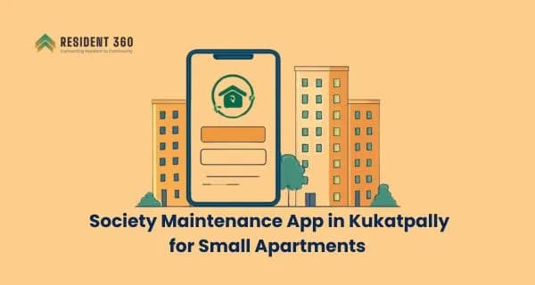 Best Society Maintenance App in Kukatpally for Small Apartments