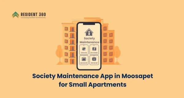 Best Society Maintenance App in Moosapet for Small Apartments