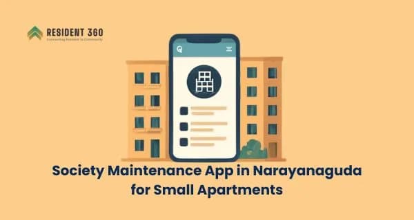 Best Society Maintenance App in Narayanaguda for Small Apartments