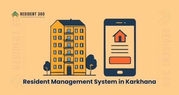 Resident Management System in Karkhana for Apartments & Gated Communities