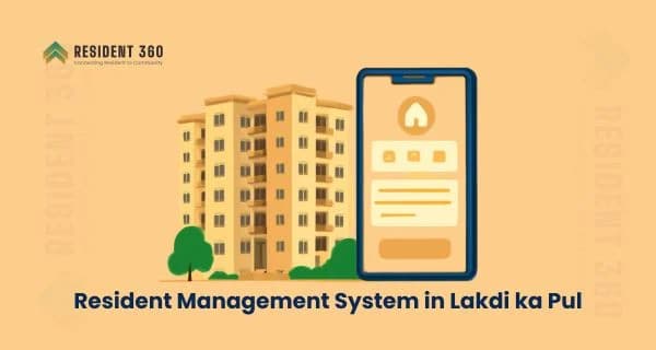 Resident Management System in Lakdi ka Pul for Apartments & Gated Communities