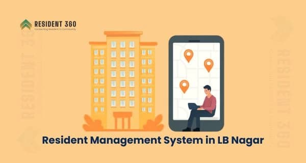 Resident Management System in LB Nagar for Apartments & Gated Communities