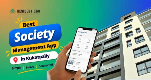 Best Society Management App in Kukatpally for Smarter Apartment Management