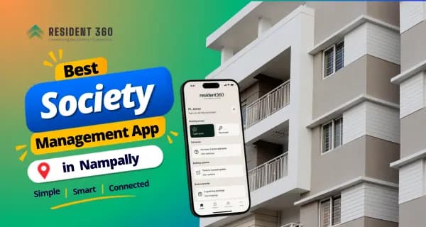 Best Society Management App in Nampally for Smarter Apartment Management
