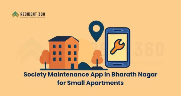 Best Society Maintenance App in Bharath Nagar for Small Apartments