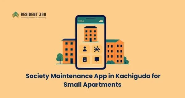 Best Society Maintenance App in Kachiguda for Small Apartments
