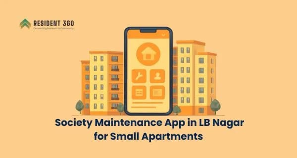 Best Society Maintenance App in LB Nagar for Small Apartments