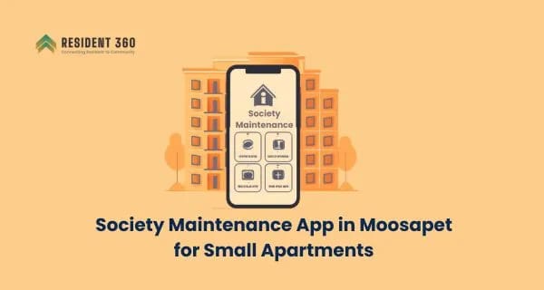 Best Society Maintenance App in Moosapet for Small Apartments