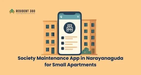 Best Society Maintenance App in Narayanaguda for Small Apartments