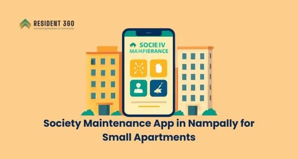 Best Society Maintenance App in Nampally for Small Apaartments