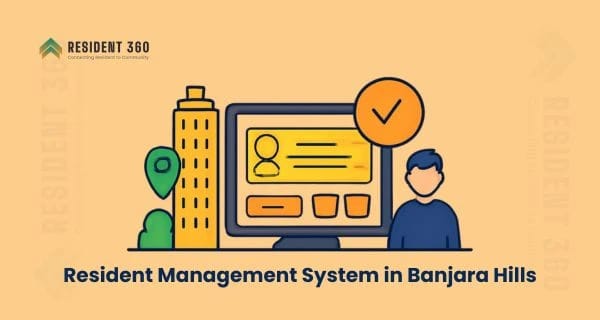 Resident Management System in Banjara Hills for Apartments & Gated Communities