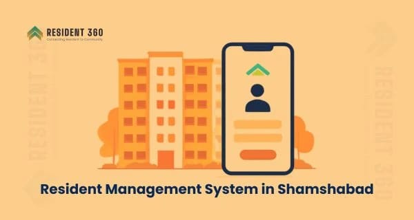 Resident Management System in Shamshabad for Apartments & Gated Communities