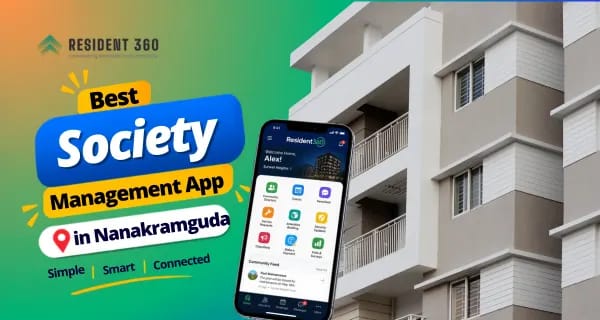 Best Society Management App in Nanakramguda for Smarter Apartment Management