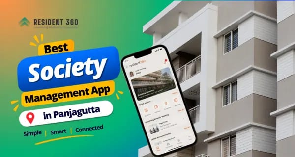 Best Society Management App in Panjagutta for Smarter Apartment Management