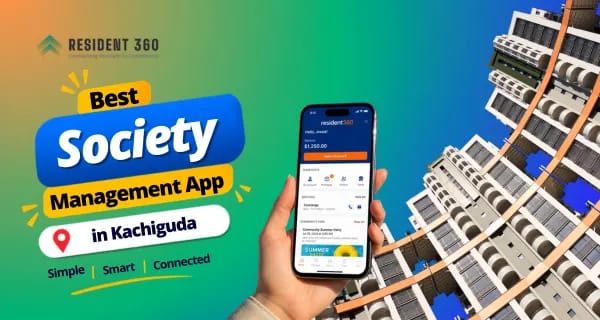 Best Society Management App in Kachiguda for Smarter Apartment Management