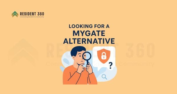 Looking for a MyGate Alternative? Try Resident 360 (Lifetime Free)
