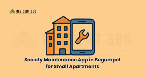 Best Society Maintenance App in Begumpet for Small Apartments