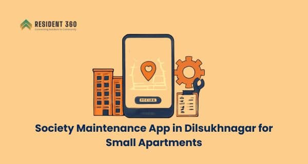 Best Society Maintenance App in Dilsukhnagar for Small Apartments