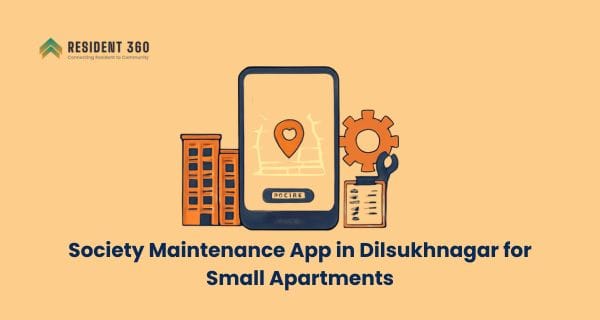 Best Society Maintenance App in Dilsukhnagar for Small Apartments