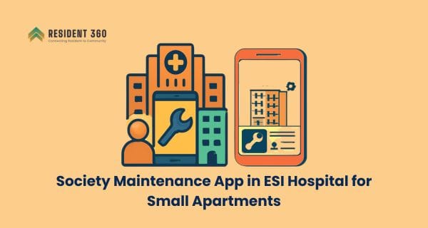 Best Society Maintenance App in ESI Hospital for Small Apartments
