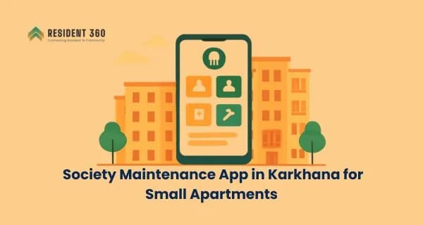 Best Society Maintenance App in Karkhana for Small Apartments