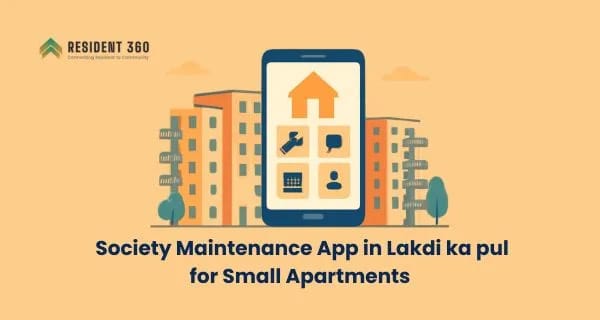 Best Society Maintenance App in Lakdi Ka Pul for Small Apartments