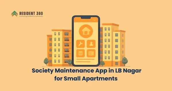 Best Society Maintenance App in LB Nagar for Small Apartments