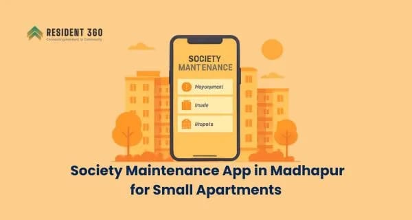 Best Society Maintenance App in Madhapur for Small Apartments