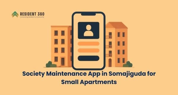 Best Society Maintenance App in Somajiguda for Small Apartments