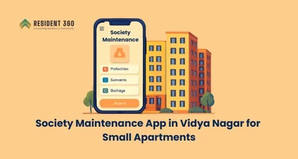 Best Society Maintenance App in Vidya Nagar for Small Apartments