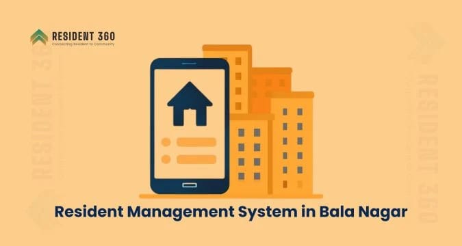 Resident Management System in Bala Nagar for Apartments & Gated Communities
