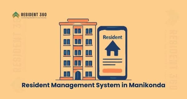 Resident Management System in Manikonda for Apartments & Gated Communities