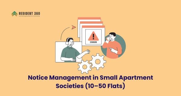 Notice Management in Small Apartment Societies (10–50 Flats)