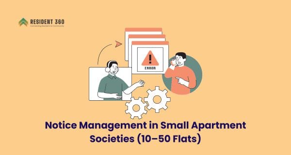Notice Management in Small Apartment Societies (10–50 Flats)