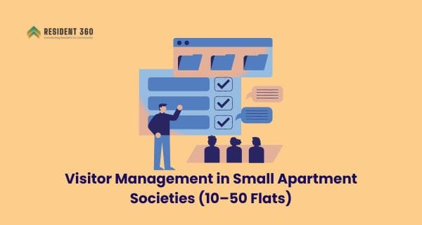 Visitor Management in Small Apartment Societies (10–50 Flats)