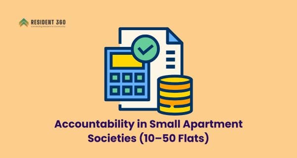 Accountability in Small Apartment Societies (10–50 Flats)