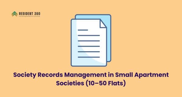 Society Records Management in Small Apartment Societies (10–50 Flats)