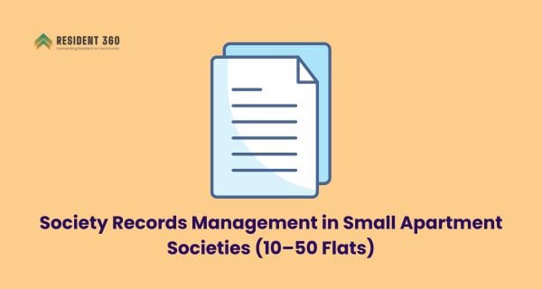 Society Records Management in Small Apartment Societies (10–50 Flats)