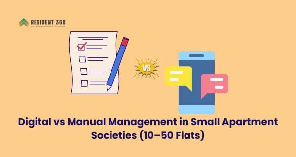 Digital vs Manual Management in Small Apartment Societies (10–50 Flats)