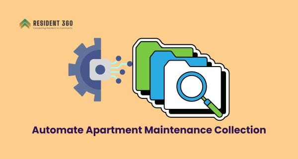 How to Automate Apartment Maintenance Collection