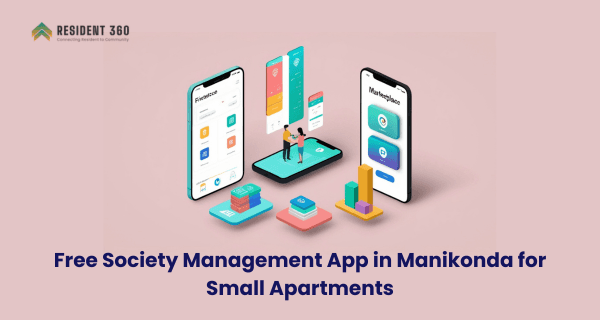 Free Society Management App in Manikonda for Small Apartments