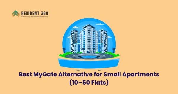 Best MyGate Alternative for Small Apartments (10–50 Flats)
