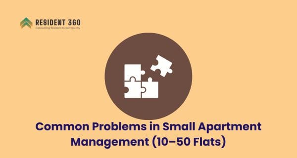 Common Problems in Small Apartment Management (10–50 Flats)
