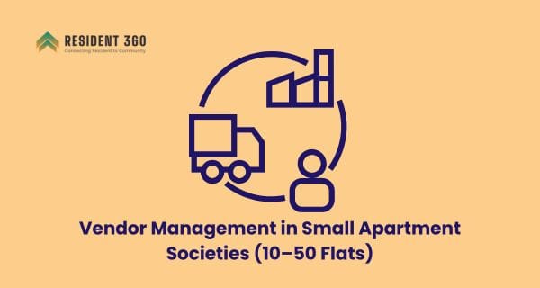Vendor Management in Small Apartment Societies (10–50 Flats)