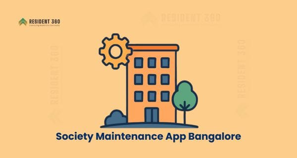 Society Maintenance App Bangalore for Smart Apartment Management