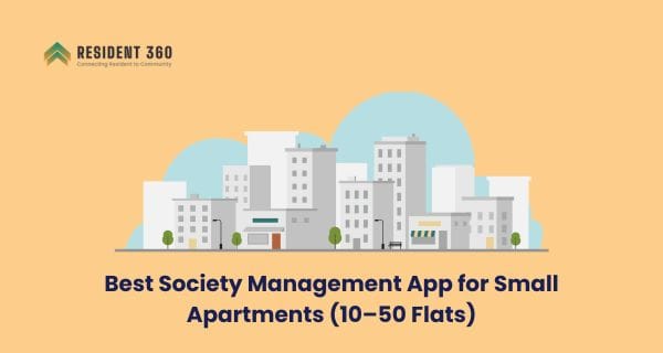 Best Society Management App for Small Apartments (10–50 Flats)
